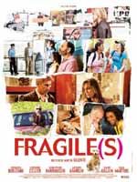 FRAGILE(S)