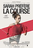 Photo Festival de Cannes 2013 : Sarah préfère la course, un premier film en forme de portrait d’une fille hors du monde