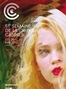 Photo Festival de Cannes 2012 : la Semaine de la Critique dévoile ses lauréats !